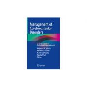 Management of Cerebrovascular Disorders
A Comprehensive, Multidisciplinary Approach