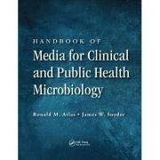 Handbook of Media for Clinical and Public Health Microbiology