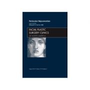 Periocular Rejuvenation, An Issue of Facial Plastic Surgery Clinics
