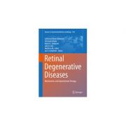 Retinal Degenerative Diseases
Mechanisms and Experimental Therapy