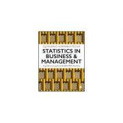 Statistics in Business & Management
A Guide to Using Excel & IBM SPSS Statistics