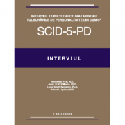 Interviul Clinic Structurat pentru Tulburarile de Personalitate din DSM-5, (SCID-5-PD), SET plus licenta; Interviul, Ghidul Utilizatorului, Chestionar de screening SPQ