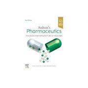 Aulton's Pharmaceutics, 
The Design and Manufacture of Medicines