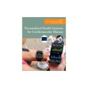Personalized Health Systems for Cardiovascular Disease