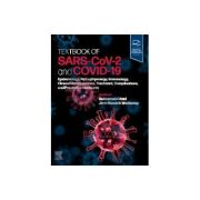 Textbook of SARS-CoV-2 and COVID-19,
Epidemiology, Etiopathogenesis, Immunology, Clinical Manifestations, Treatment, Complications, and Preventive Measures