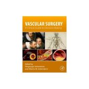 Vascular Surgery
A Clinical Guide to Decision Making