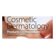 Cosmetic Dermatology: Products and Procedures