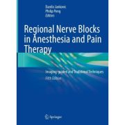 Regional Nerve Blocks in Anesthesia and Pain Therapy
Imaging-guided and Traditional Techniques