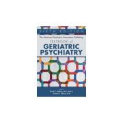 The American Psychiatric Association Publishing Textbook of Geriatric Psychiatry