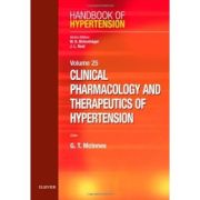 Clinical Pharmacology and Therapeutics of Hypertension: Handbook of Hypertension Series (Volume 25)