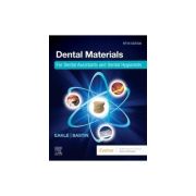 Dental Materials, 
Clinical Applications for Dental Assistants and Dental Hygienists