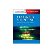 Coronary Stenting: A Companion to Topol's Textbook of Interventional Cardiology