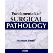 Fundamentals of Surgical Pathology