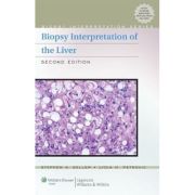 Biopsy Interpretation of the Liver (Biopsy Interpretation Series)