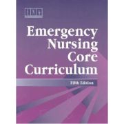 Emergency Nursing Core Curriculum