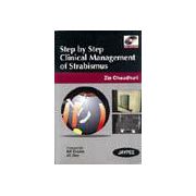 Step by Step Clinical Management of Strabismus with DVD ROM