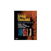 Atlas of Spine Trauma with CD-ROM, Adult & Pediatric