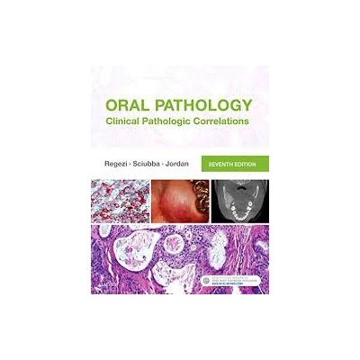 oral pathology clinical pathologic correlations regezi