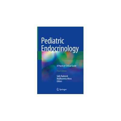 Pediatric Endocrinology
A Practical Clinical Guide