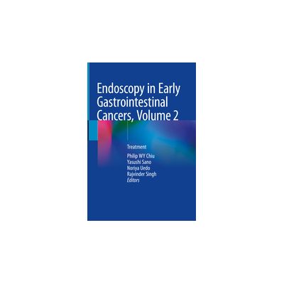 Endoscopy in Early Gastrointestinal Cancers, Volume 2
Treatment