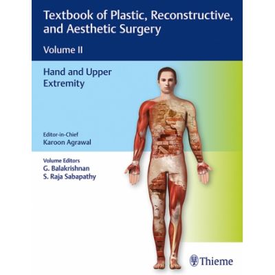 Textbook of Plastic, Reconstructive and Aesthetic Surgery (Vol. 2)
Hand and Upper Extremity