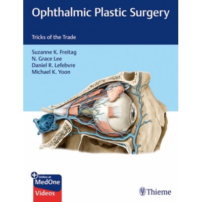 Ophthalmic Plastic Surgery
Tricks of the Trade