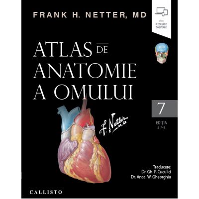 Netter Atlas de anatomie a omului plus eBook plus resurse digitale
