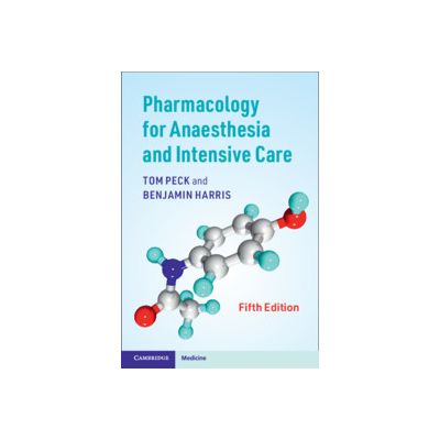 Pharmacology for Anaesthesia and Intensive Care