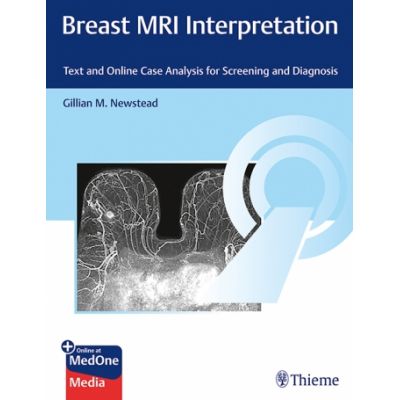 Breast MRI Interpretation
Text and Online Case Analysis for Screening and Diagnosis