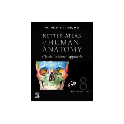 Netter Atlas of Human Anatomy: Classic Regional Approach (hardcover)
Professional Edition