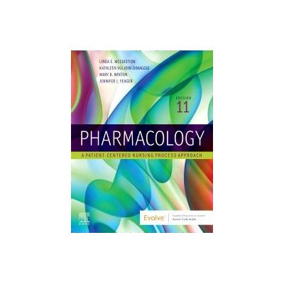 Pharmacology A Patient-Centered Nursing Process Approach