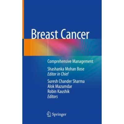 Breast Cancer
Comprehensive Management