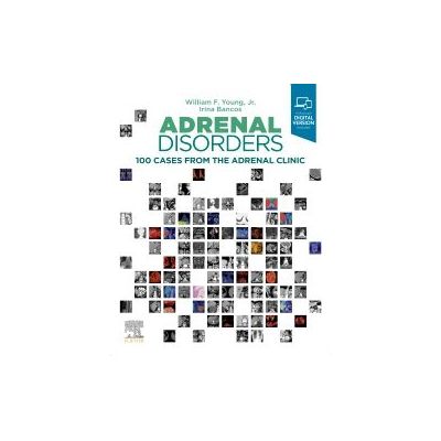 Adrenal Disorders, 
100 Cases from the Adrenal Clinic