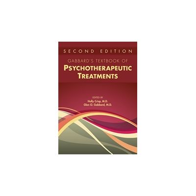 Gabbard's Textbook of Psychotherapeutic Treatments